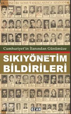 Cumhuriyet'in İlanından Günümüze Sıkıyönetim Bildirileri - Kitapiks.co
