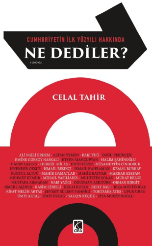 Cumhuriyetin İlk Yüzyılı Hakkında Ne Dediler? - Kitapiks.com