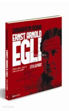 Cumhuriyetin Mimarı Ernst Arnold Egli - Kitapiks.com
