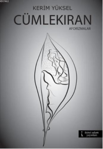 Cümlekıran; Aforizmalar
