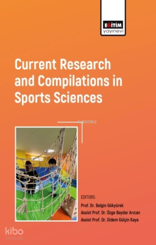Current Research and Compilations in Sports Sciences