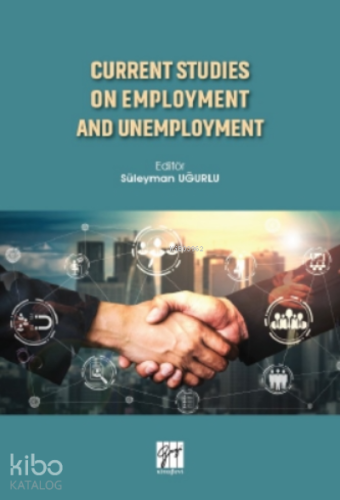 Current Studies On Employment And Unemployment