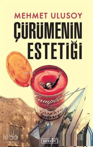 Çürümenin Estetiği - Kitapiks.com