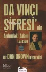 Da Vinci Şifresi'nin Ardındaki Adam