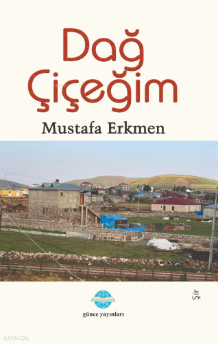 Dağ Çiçeğim