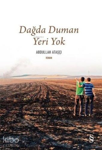 Dağda Duman Yeri Yok - Kitapiks.com