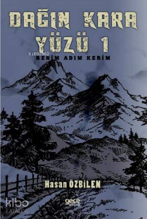 Dağın Kara Yüzü