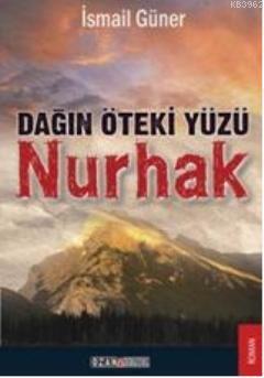 Dağın Öteki Yüzü Nurhak - Kitapiks.com