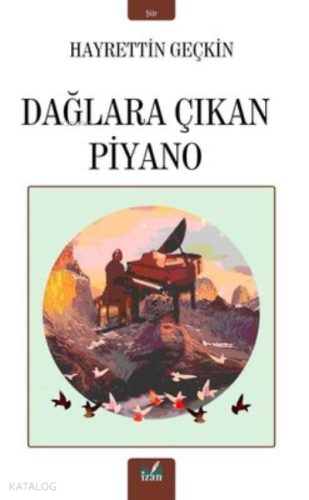 Dağlara Çıkan Piyano