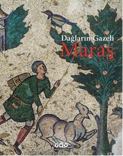 Dağların Gazeli Maraş - Kitapiks.com