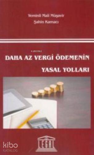 Daha Az Vergi Ödemenin Yasal Yolları