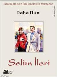 Daha Dün