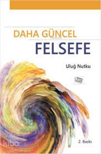 Daha Güncel Felsefe