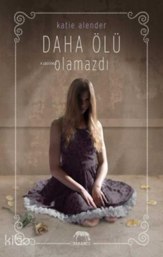 Daha Ölü Olamazdı