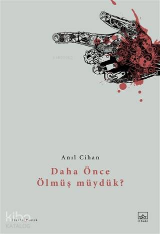 Daha Önce Ölmüş müydük? - Kitapiks.com