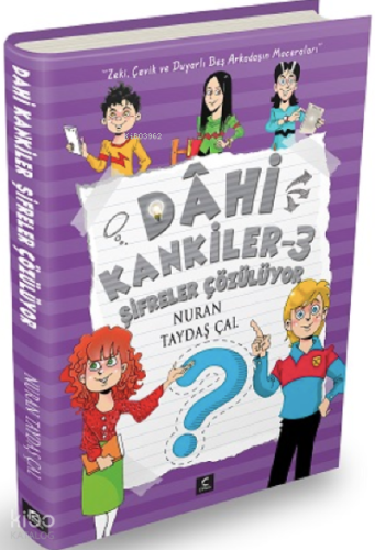 Dâhi Kankiler 3 /Şifreler Çözülüyor