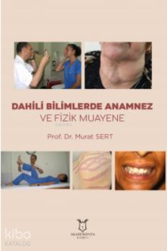Dahili Bilimlerde Anamnez ve Fizik Muayene