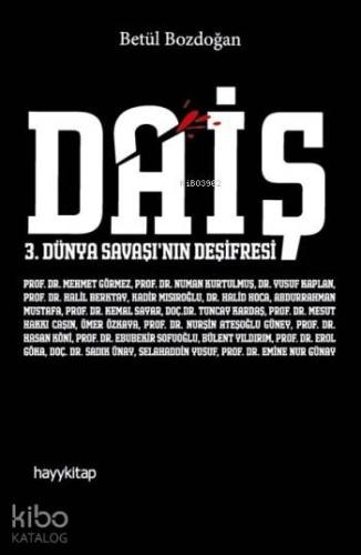 Daiş; 3. Dünya Savaşı'nın Deşifresi