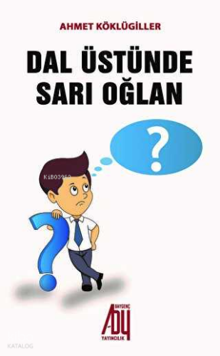 Dal Üstünde Sarı Oğlan
