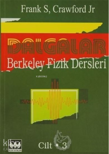 Dalgalar Berkeley Fizik Dersleri Cilt:3 - Kitapiks.com