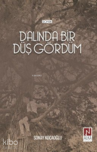 Dalında Bir Düş Gördüm