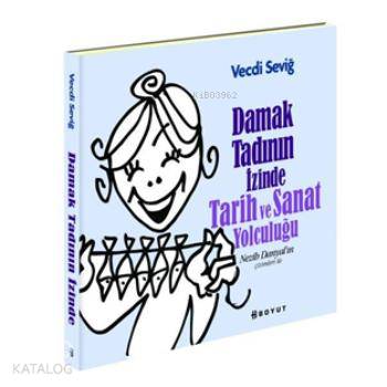 Damak Tadının İzinde Tarih ve Sanat Yolculuğu - Kitapiks.com