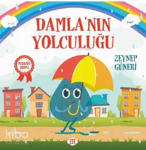 Damla'nın Yolculuğu (Pedagog Onaylı)