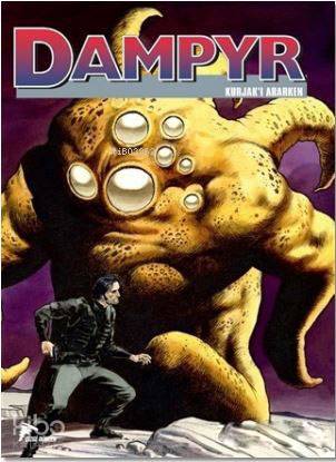 Dampyr 9 - Kurjak'ı Ararken - Taklamakan Hayaletleri