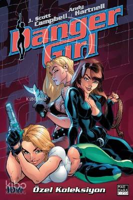 Danger Girl Özel Koleksiyon - Kitapiks.com