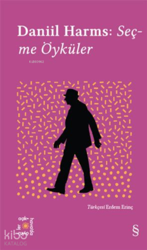 Daniil Harms: Seçme Öyküler