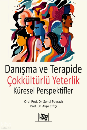 Danışma ve Terapide Çokkültürlü Yeterlik;Küresel Perspektifler