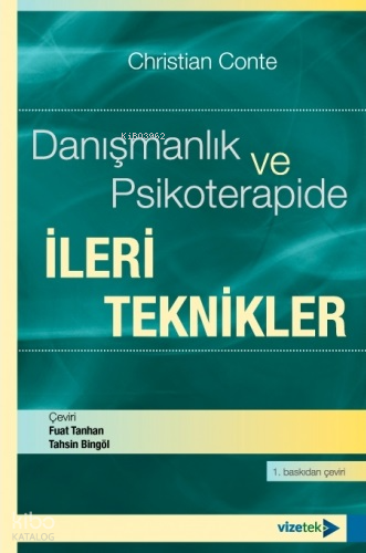 Danışmanlık ve Psikoterapide İleri Teknikler