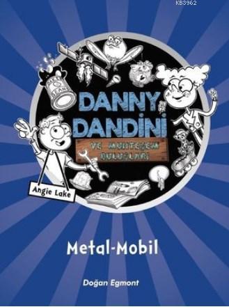 Danny Dingle ve Muhteşem Buluşlar - Kitapiks.com