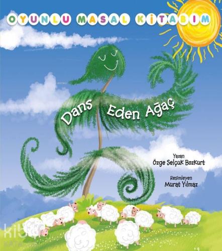Dans Eden Ağaç – Oyunlu Masal Kitabım