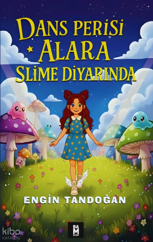 Dans Perisi Alara: Slime Diyarında
