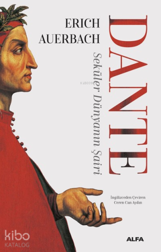 Dante - Seküler Dünyanın Şairi - Kitapiks.com