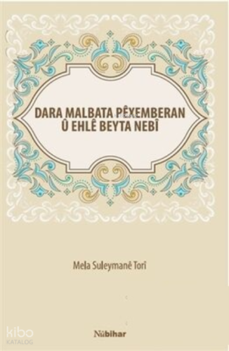 Dara Malbata Pexemberan U Ehle Beyta Nebi