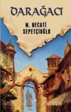 Darağacı - Dünki Türkiye 9. Kitap