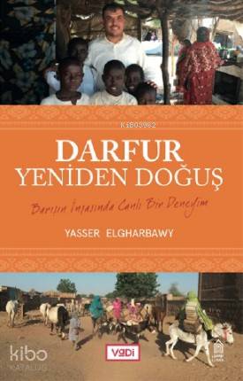 Darfur, Yeniden Doğuş; Barışın İnşasında Canlı Bir Deneyim
