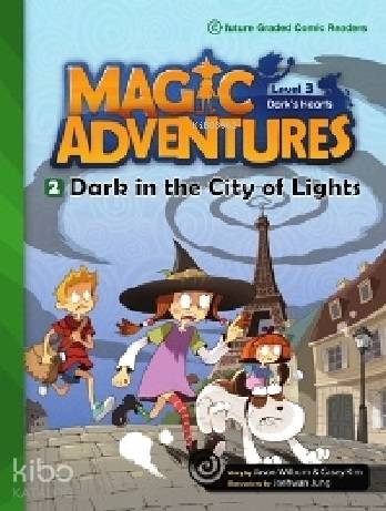 Dark in the City of Lights + CD (Level-3); Magic Adventures 2