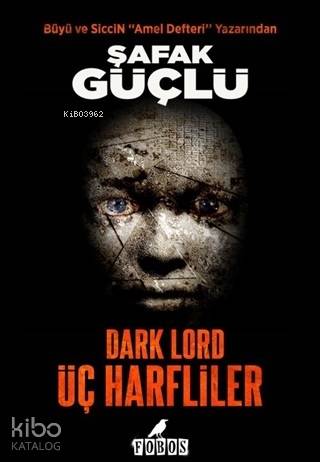 Dark Lord - Üç Harfliler