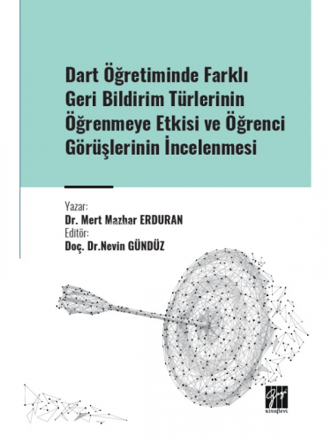 Dart Öğretiminde Farklı Geri Bildirim türlerinin - Kitapiks.com