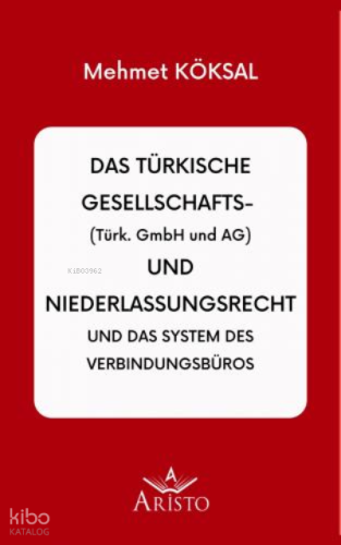 Das türkische Gesellschaftsrecht