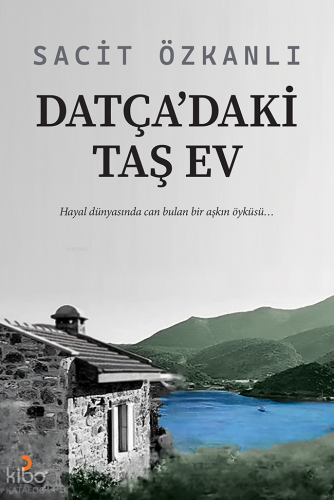 Datça’daki Taş Ev