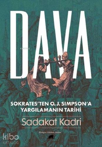Dava Sokrates'ten O. J. Simpson'a Yargılamanın Tarihi