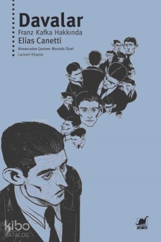 Davalar - Franz Kafka Hakkında