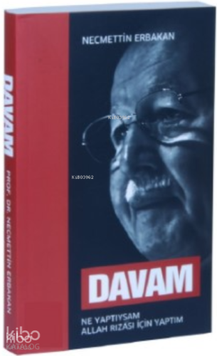 Davam;Ne Yaptıysam Allah Rızası İçin Yaptım