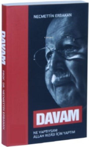 Davam;Ne Yaptıysam Allah Rızası İçin Yaptım
