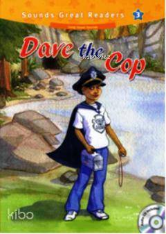 Dave the Cop +CD (Sounds Great Readers-3)