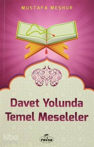 Davet Yolunda Temel Meseleler